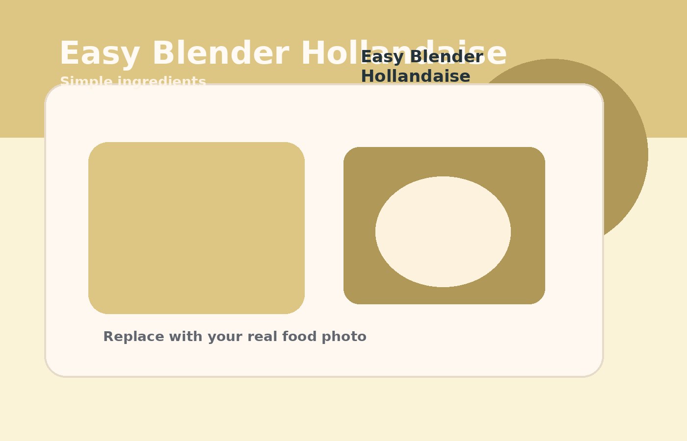 Easy Blender Hollandaise ingredient or process photo